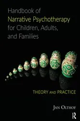 Book cover of Handbook of Narrative Psychotherapy for Children, Adults, and Families by Jan Olthof