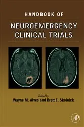 Book cover of Handbook of Neuroemergency Clinical Trials by Wayne M. Alves