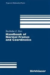Book cover of Handbook of Normal Frames and Coordinates by Bozhidar Z. Iliev