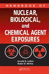 Book cover of Handbook of Nuclear, Biological, and Chemical Agent Exposures by Jerrold B. Leikin