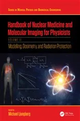 Book cover of Handbook of Nuclear Medicine and Molecular Imaging for Physicists by Michael Ljungberg