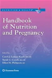 Book cover of Handbook of Nutrition and Pregnancy by Carol J. Lammi-Keefe