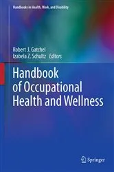 Book cover of Handbook of Occupational Health and Wellness by Robert J. Gatchel