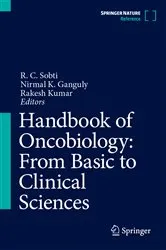Book cover of Handbook of Oncobiology: From Basic to Clinical Sciences by R. C. Sobti