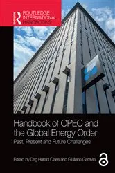 Book cover of Handbook of OPEC and the Global Energy Order by Dag Harald Claes