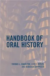 Book cover of Handbook of Oral History by Thomas L. Charlton