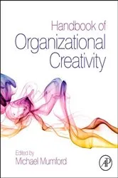 Book cover of Handbook of Organizational Creativity by Michael D. Mumford