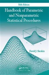 Book cover of Handbook of Parametric and Nonparametric Statistical Procedures, Fifth Edition (5th ed.) by David J. Sheskin