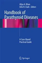 Book cover of Handbook of Parathyroid Diseases by Khan, MD, Aliya A.