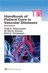 Book cover of Handbook of Patient Care in Vascular Diseases (6th ed.) by Todd Rasmussen