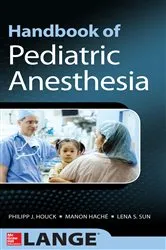 Book cover of Handbook of Pediatric Anesthesia by Philipp Houck