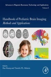 Book cover of Handbook of Pediatric Brain Imaging by Hao Huang