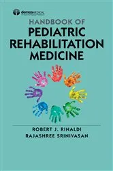 Book cover of Handbook of Pediatric Rehabilitation Medicine by Robert J. Rinaldi