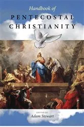 Book cover of Handbook of Pentecostal Christianity by Adam S. Stewart