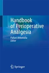 Book cover of Handbook of Perioperative Analgesia by Pallavi Ahluwalia