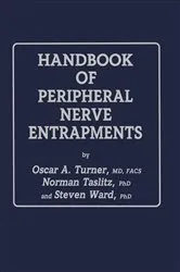 Book cover of Handbook of Peripheral Nerve Entrapments by Oscar A. Turner