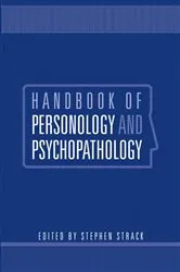 Book cover of Handbook of Personology and Psychopathology by Stephen Strack
