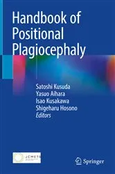 Book cover of Handbook of Positional Plagiocephaly by Satoshi Kusuda