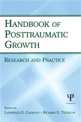 Book cover of Handbook of Posttraumatic Growth by Lawrence G. Calhoun