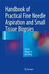 Book cover of Handbook of Practical Fine Needle Aspiration and Small Tissue Biopsies by Fan Lin