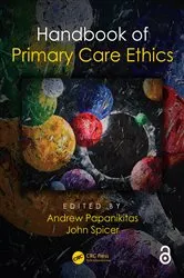 Book cover of Handbook of Primary Care Ethics by Andrew Papanikitas