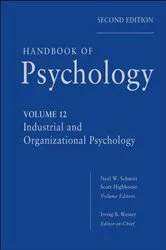 Book cover of Handbook of Psychology, Industrial and Organizational Psychology (2nd ed.) by Irving B. Weiner