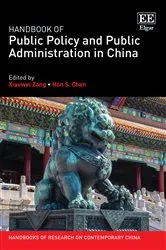 Book cover of Handbook of Public Policy and Public Administration in China by Xiaowei Zang