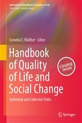 Book cover of Handbook of Quality of Life and Social Change by Cornelia C. Walther