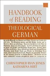Book cover of Handbook of Reading Theological German by Christopher Ryan Jones