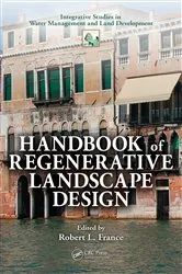 Book cover of Handbook of Regenerative Landscape Design by Robert L. France