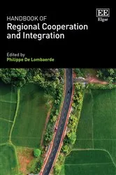 Book cover of Handbook of Regional Cooperation and Integration by Philippe De Lombaerde