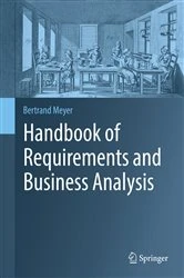 Book cover of Handbook of Requirements and Business Analysis by Bertrand Meyer