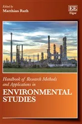 Book cover of Handbook of Research Methods and Applications in Environmental Studies by Matthias Ruth