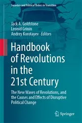 Book cover of Handbook of Revolutions in the 21st Century by Jack A. Goldstone
