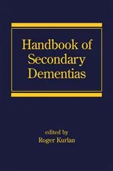 Book cover of Handbook of Secondary Dementias by Roger Kurlan