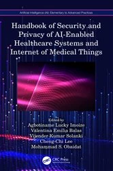 Book cover of Handbook of Security and Privacy of AI-Enabled Healthcare Systems and Internet of Medical Things by Agbotiname Lucky Imoize