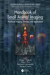 Book cover of Handbook of Small Animal Imaging by George C. Kagadis