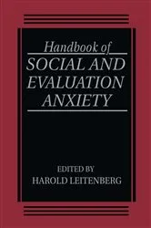 Book cover of Handbook of Social and Evaluation Anxiety by H. Leitenberg