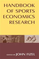 Book cover of Handbook of Sports Economics Research by John Fizel