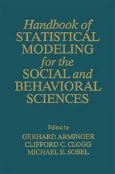 Book cover of Handbook of Statistical Modeling for the Social and Behavioral Sciences by G. Arminger