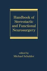 Book cover of Handbook of Stereotactic and Functional Neurosurgery by Michael Schulder