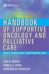 Book cover of Handbook of Supportive Oncology and Palliative Care by Ann Berger