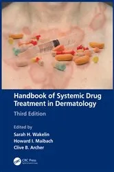 Book cover of Handbook of Systemic Drug Treatment in Dermatology (3rd ed.) by Sarah H. Wakelin