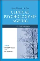 Book cover of Handbook of the Clinical Psychology of Ageing (2nd ed.) by Robert T. Woods