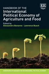 Book cover of Handbook of the International Political Economy of Agriculture and Food by Alessandro Bonanno