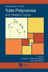 Book cover of Handbook of the Tutte Polynomial and Related Topics by Joanna A. Ellis-Monaghan