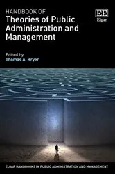 Book cover of Handbook of Theories of Public Administration and Management by Thomas A. Bryer