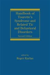 Book cover of Handbook of Tourette's Syndrome and Related Tic and Behavioral Disorders by Roger Kurlan