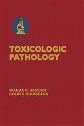 Book cover of Handbook of Toxicologic Pathology by M Haschek BVSc, PhD, DACVP, FIATP, Wanda