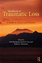 Book cover of Handbook of Traumatic Loss by Neil Thompson